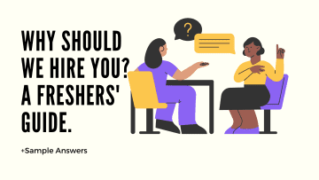 Why Should We Hire You A Freshers' Guide